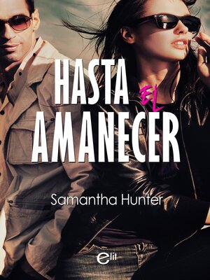 cover image of Hasta el amanecer